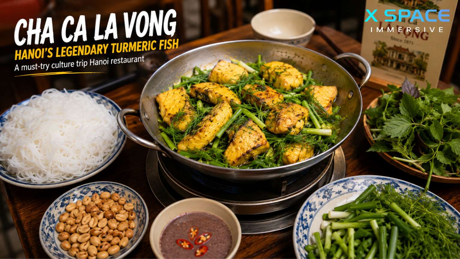 Cha Ca La Vong restaurant serving Hanoi's famous turmeric fish with dill, herbs, and rice noodles