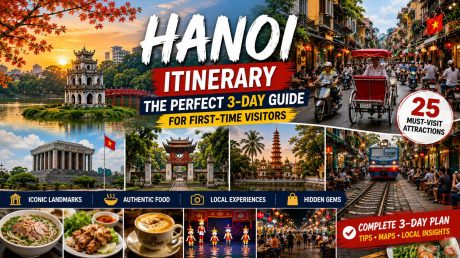 Hanoi Itinerary: The Perfect 3-Day Guide for First-Time Visitors