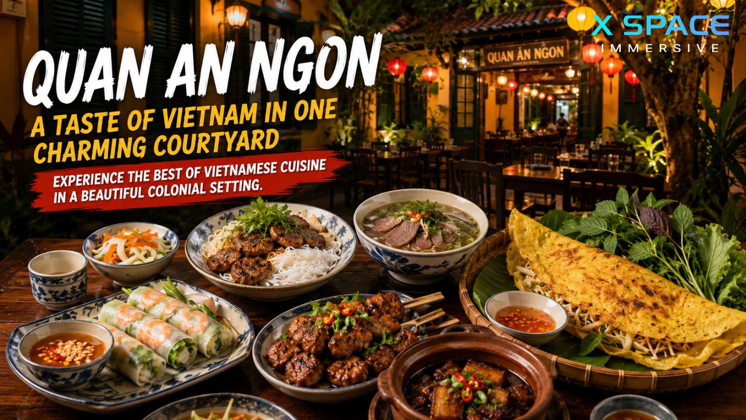 Quan An Ngon Hanoi restaurant with traditional Vietnamese dishes in a charming colonial courtyard