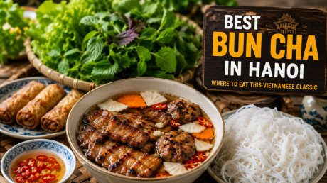 Best bun cha in Hanoi with grilled pork, rice noodles, fresh herbs and dipping sauce