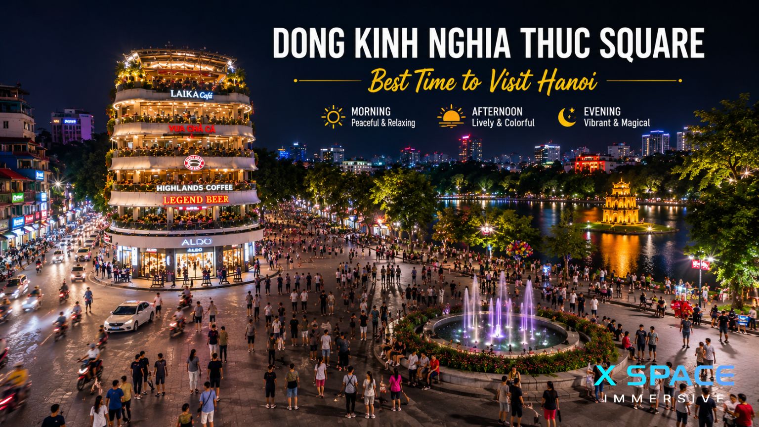 Best time to visit Dong Kinh Nghia Thuc Square Hanoi
