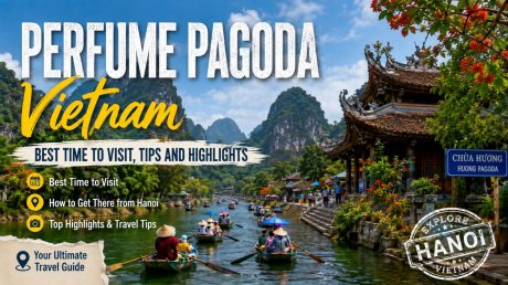 Perfume Pagoda Vietnam travel guide with best time to visit and highlights