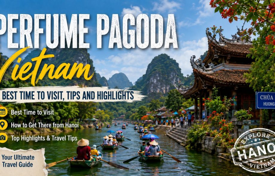 Perfume Pagoda Vietnam travel guide with best time to visit and highlights