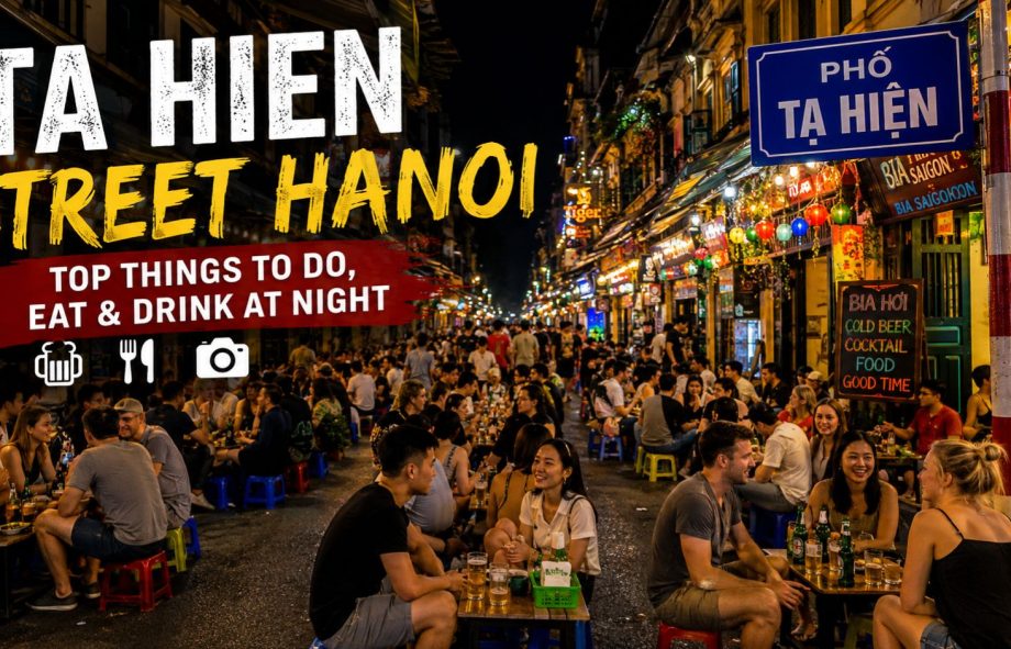 Ta Hien Street Hanoi at night with beer, street food and nightlife