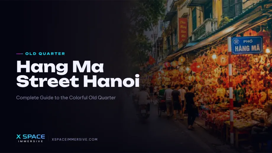 Hang Ma Street Hanoi: Complete Guide to the Colorful Old Quarter