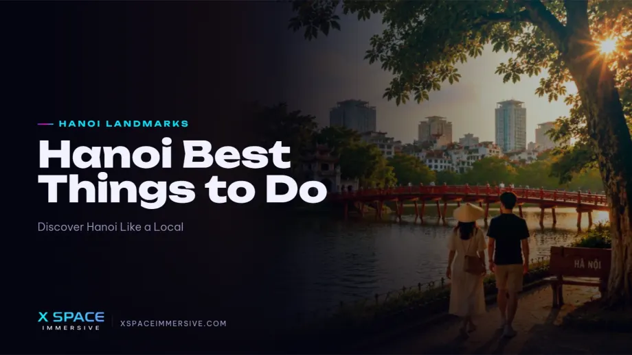 Hanoi Best Things to Do: Discover Hanoi Like a Local in 2026 