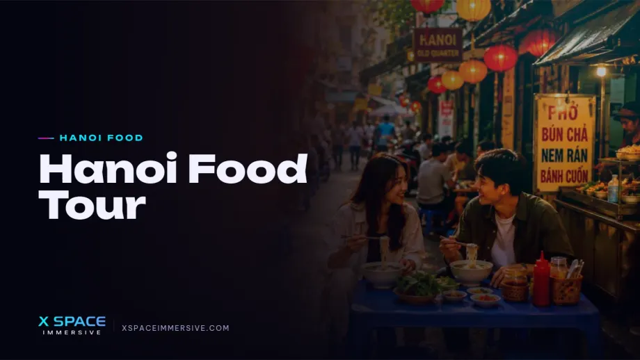 Hanoi Food Tour: 12 Must-Try Local Dishes & Hidden Street Eats