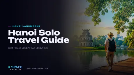 Hanoi Solo Travel Guide: Best Places, Food, Tips & Hidden Gems