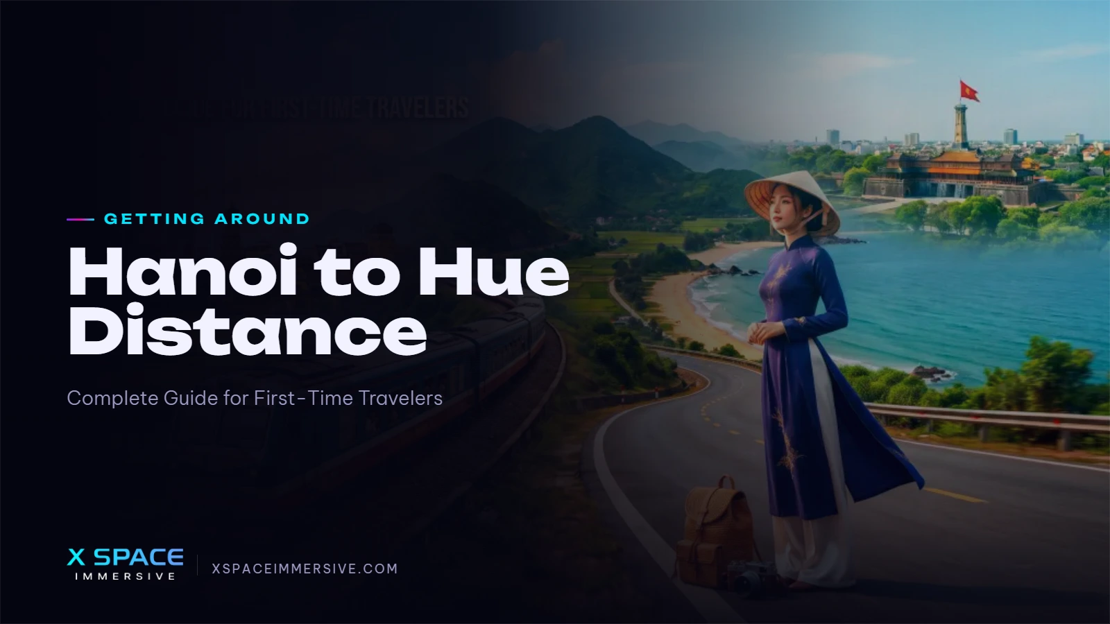 Hanoi to Hue Distance: Complete Guide for First-Time Travelers
