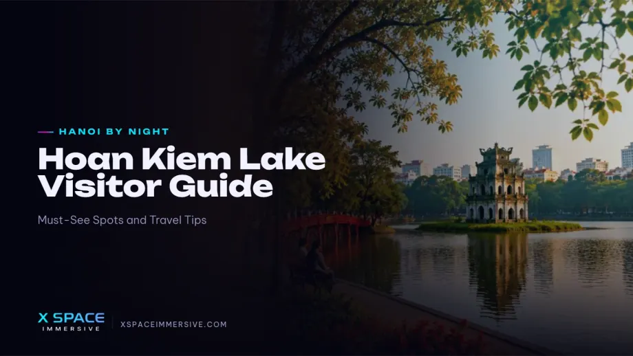 Hoan Kiem Lake Visitor Guide: Must-See Spots and Travel Tips
