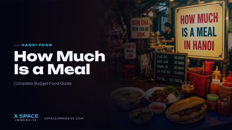How Much Is a Meal in Hanoi? Complete Budget Food Guide 2026 