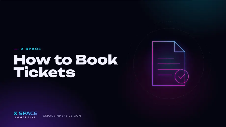 How to Book Tickets | X Space Immersive Hanoi