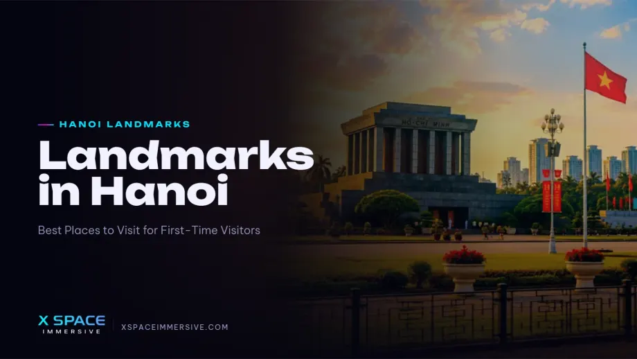 Landmarks in Hanoi: Best Places to Visit for First-Time Visitors 