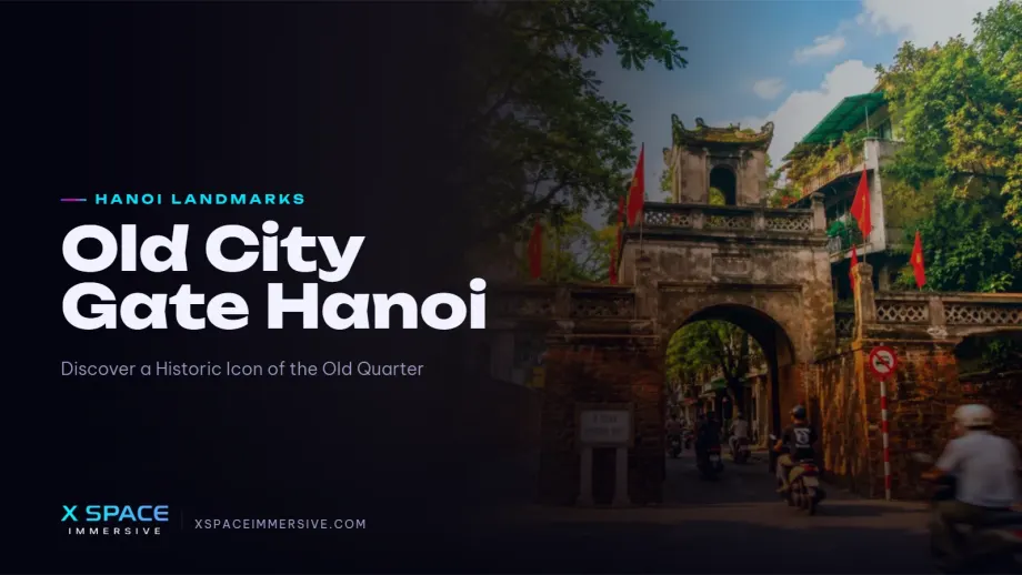 Old City Gate Hanoi: Discover a Historic Icon of the Old Quarter