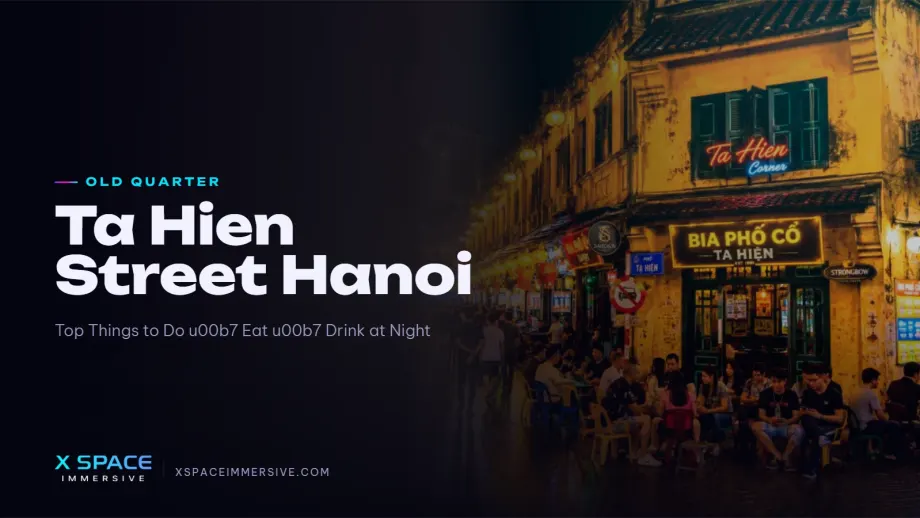Ta Hien Street Hanoi: Top Things to Do, Eat & Drink at Night