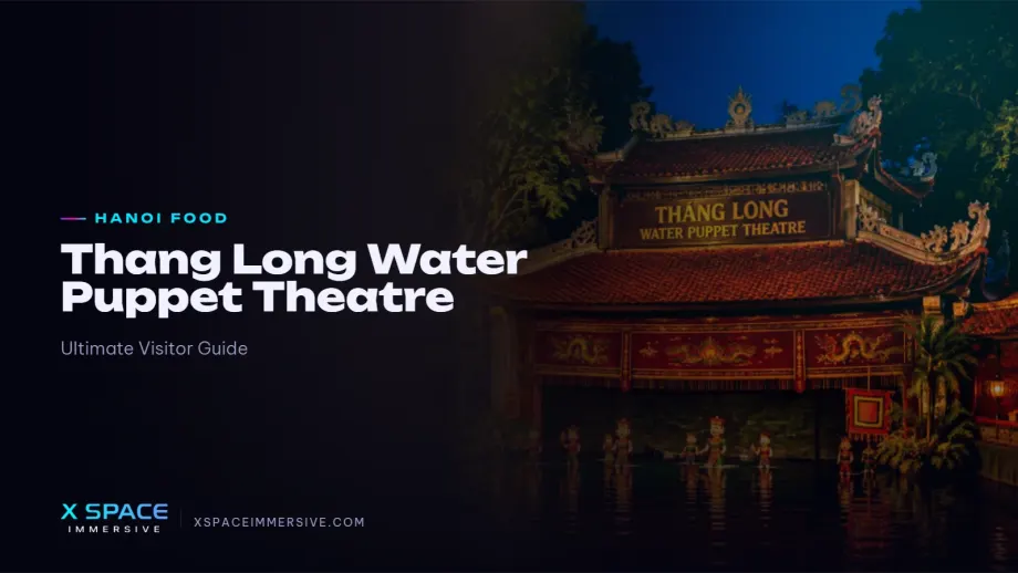 Thang Long Water Puppet Theatre: Ultimate Visitor Guide 2026