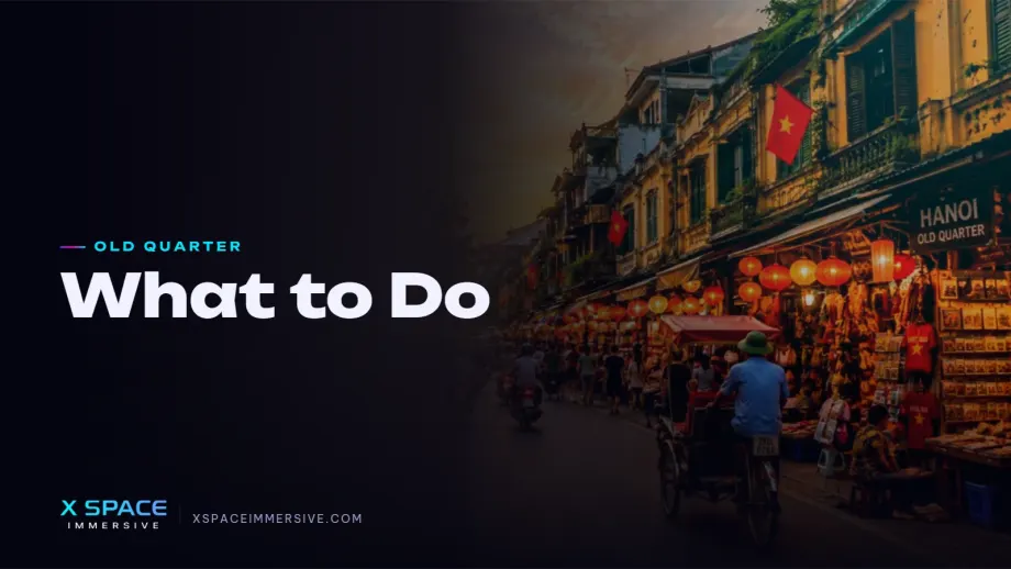 What to Do in Hanoi Old Quarter: 15 Must-See Attractions