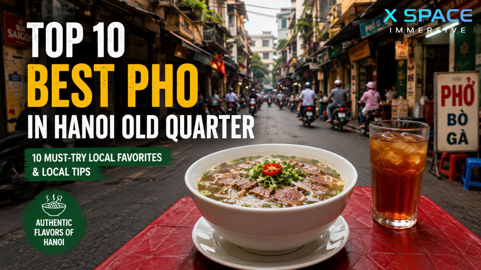 Top 10 best pho restaurants in Hanoi Old Quarter serving authentic Vietnamese pho