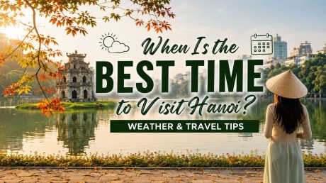 When is the best time to visit Hanoi with Hoan Kiem Lake and autumn scenery